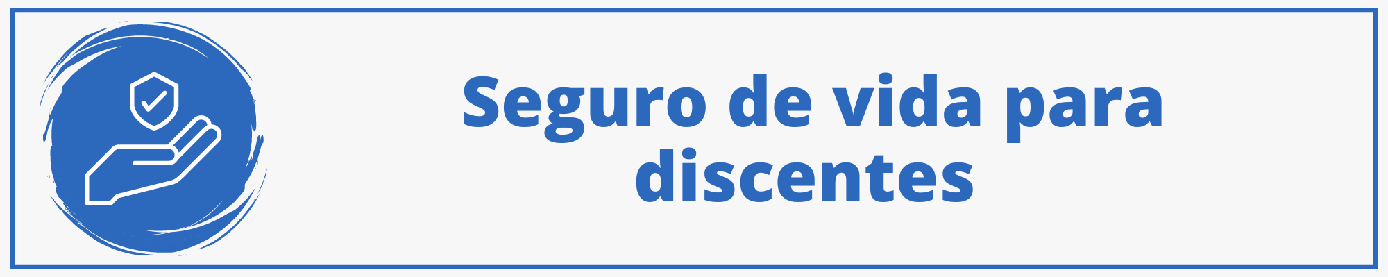Seguro de vida para discentes